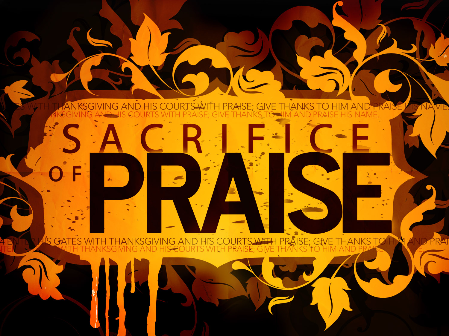A Sacrifice of Praise | Stepping Stones